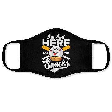 Discover I'm Just Here For The Snacks Baseball Sport Fan Face Masks