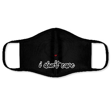 Discover I Don't Care - Funny White Face Masks