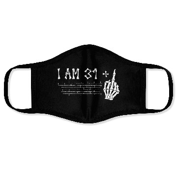 Discover I Am 31 Plus Middle Finger - 32nd Birthday Face Masks