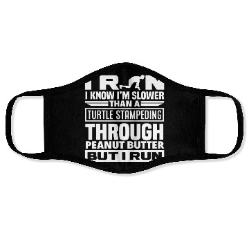 Discover I Run Slower Than A Turtle Through Face Masks