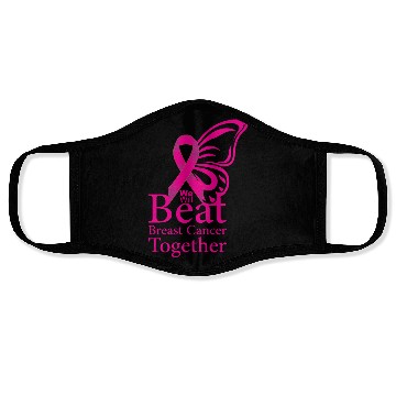 Discover We will beat breast cancer together Face Masks