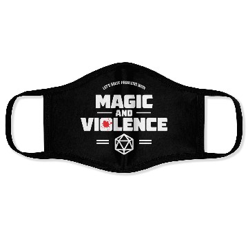 Discover Let's Solve Problems With Magic and Violence Face Masks
