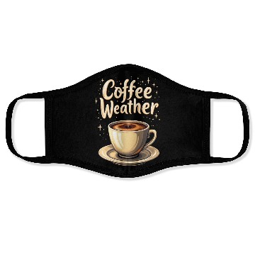 Discover Coffee Weather Face Masks