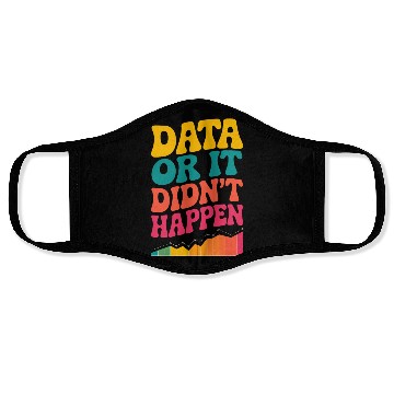 Discover Data Analyst Data Scientist Data Engineer Data Or Face Masks