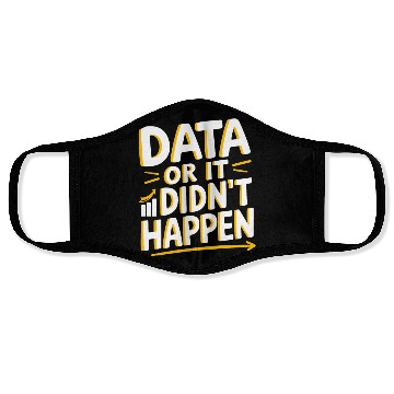 Discover Data Analyst Data Scientist Data Engineer Data Or Face Masks