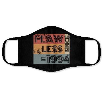 Discover 30th birthday Flawless since 11/1994 Face Masks