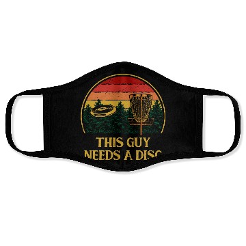 Discover This Guy Needs a Disc Sports Disc Golf Games Golfe Face Masks