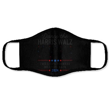 Discover Harris Walz Dance Two Steps Forward No Steps Back Face Masks
