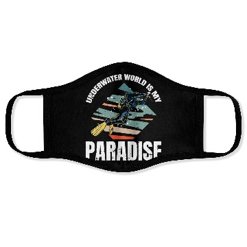 Discover Underwater World Is My Paradise Face Masks