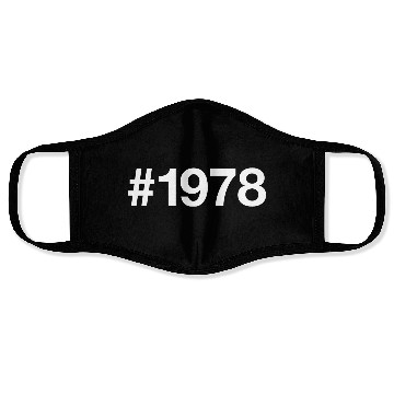 Discover 1978 Hashtag 47 years 47th birthday Face Masks