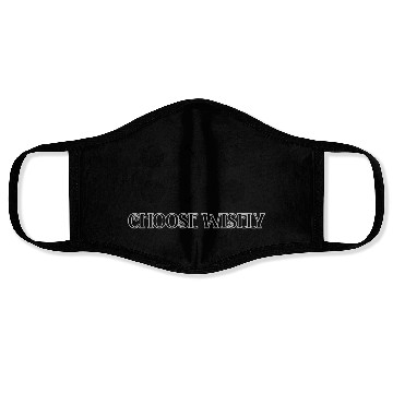 Discover CHOOSE WISELY HAPPY AND SAD DESIGN UNI MOOD Face Masks