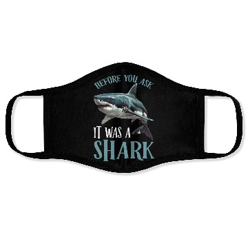 Discover Before You Ask It Was A Shark 2 Face Masks