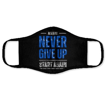 Discover Never give up 2 Face Masks