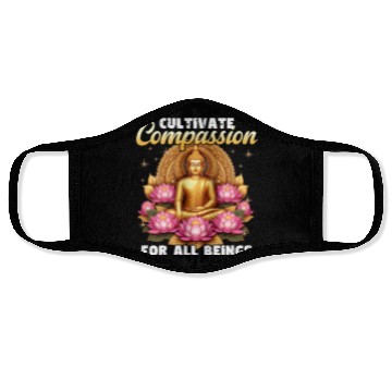 Discover Cultivate Compassion For All Beings Buddha Design Face Masks