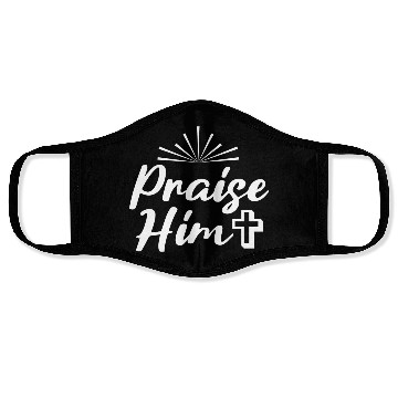 Discover Praise Him! Face Masks