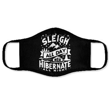 Discover Sleigh All Day Hibernate All Night Face Masks