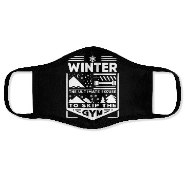 Discover Winter The Ultimate Excuse to Skip the Gym Face Masks