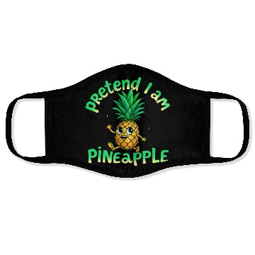 Discover Pretend I Am a Pineapple - Funny & Cute Tropical Face Masks