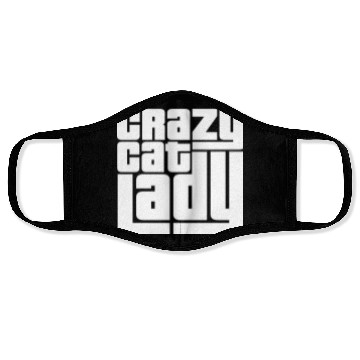 Discover Crazy Cat Lady Text Love Saying Quote Weird Woman Face Masks