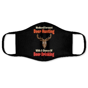 Discover WEEKEND FORECAST Deer hunting WITH A CHANCE Face Masks