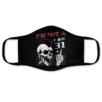 Discover I Am 31 Plus Middle Finger - 32nd Birthday Face Masks