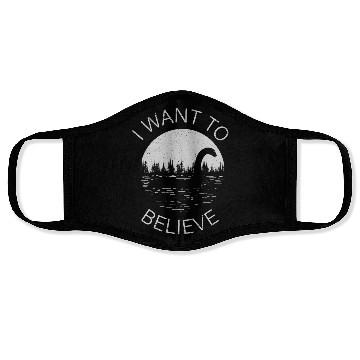 Discover I Want To Believe -Nessie Face Masks