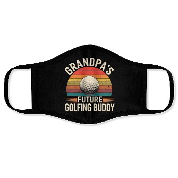 Discover Grandpa's Future Golfing Buddy 13 Face Masks