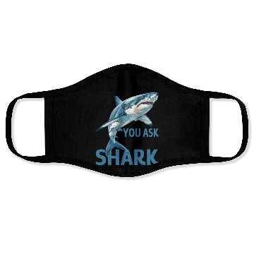 Discover Before You Ask It Was A Shark Face Masks