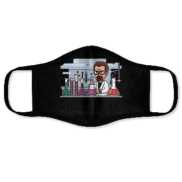 Discover Chemistry Because Breaking Bad is Illegal Science Face Masks