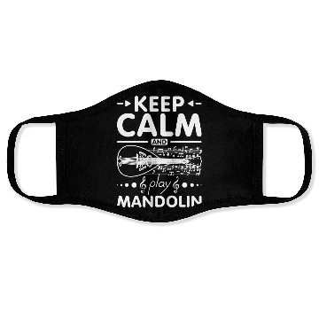 Discover Keep calm and play Mandolin Face Masks