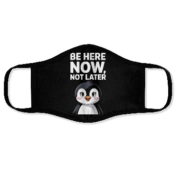 Discover Mindfulness: Be Here Now, Not Later Face Masks