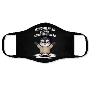 Discover Mindfulness Because Adulting Is Hard Face Masks