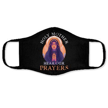 Discover Virgin Mary Holy Mother, Hear Our Prayers Face Masks