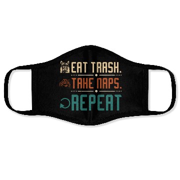 Discover Raccoon eat trash take naps repeat Face Masks