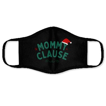 Discover Mommy Clause Face Masks