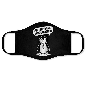 Discover Feeling Fine And Aligned Mindfulness Penguin Face Masks