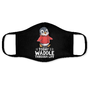 Discover Today I Waddle Through Life Penguin Fun Face Masks