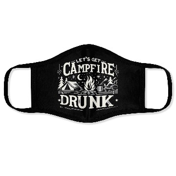 Discover Let's Get Campfire Drunk 8 Face Masks