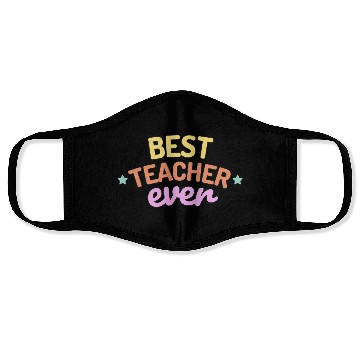 Discover Best Teacher Ever Face Masks