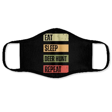 Discover Eat Sleep Deer Hunt Repeat | Deer Hunting Face Masks