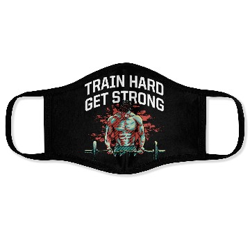 Discover Train Hard Get Strong Workout Sayings Gym Quotes F Face Masks