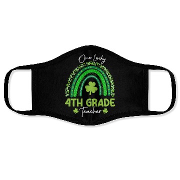 Discover One Lucky 4th Grade Teacher St Patrick's day Face Masks