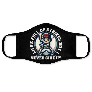 Discover LIFE'S FULL OF STRIKES BUT I NEVER GIVE UP Face Masks