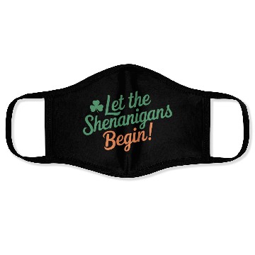 Discover Let The Shenanigans Begin Funny Irish St Patricks Face Masks