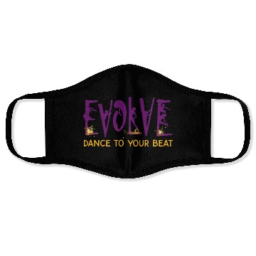 Discover Evolve dance to your beat Face Masks