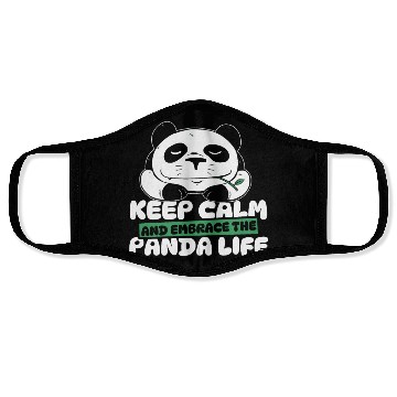 Discover Keep Calm And Embrace The Panda Life Panda Bear Face Masks