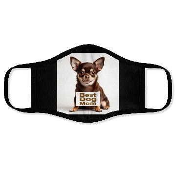 Discover #2/Chihuahua/Best dog Mom Face Masks