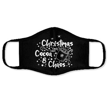 Discover Christmas, Cocoa, Candy Canes, and Chaos Face Masks