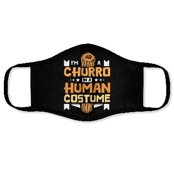 Discover I'm a Churro in a human costume Face Masks