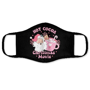 Discover HOT COCOA CHRISTMAS MOVIE Face Masks